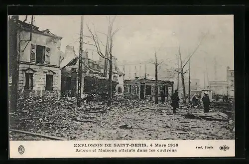 AK Saint-Denis, Explosion, 4 Mars 1916, Arbres et Maisons atteints dans les environs