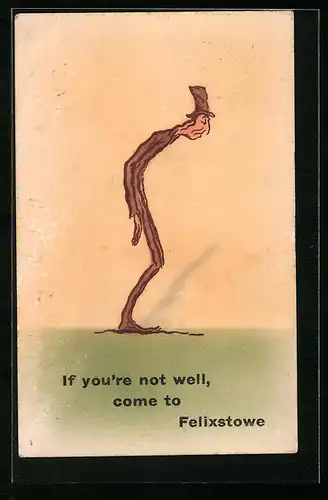 Künstler-AK Cynicus: If you`re not well, come to Felixstowe