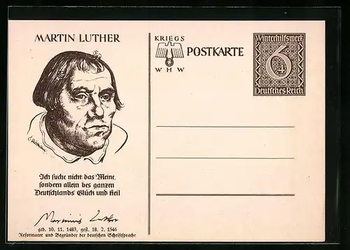 AK Ganzsache WHW Winterhilfswerk, Porträt Martin Luther (1483-1546), Spruch Ich suche nicht das Meine...