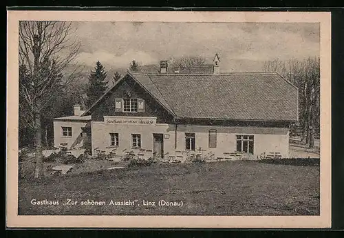 AK Linz /Donau, Gasthaus Zur schönen Aussicht am Freinberg