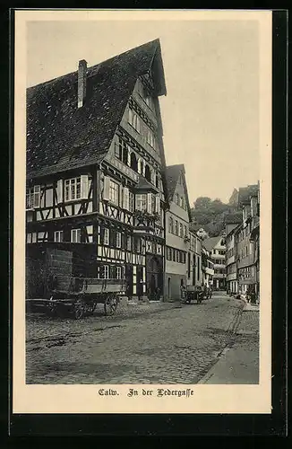 AK Calw, Strasse Ledergasse mit Fachwerkhaus