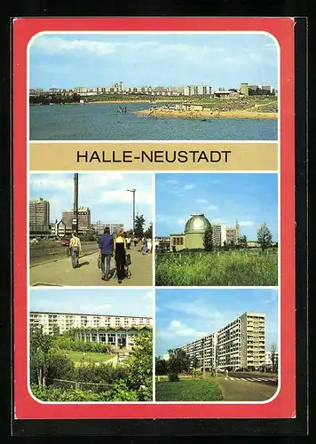 AK Halle-Neustadt, Sternwarte, Freibad Anggersdorfer Teiche, Kindergarten Hans im Glück
