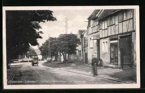 AK Siebigerode /Südostharz, Gasthof Goldener Löwe und Hauptstrasse