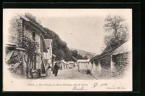 AK Sens, Une Fabrique de Blanc d'Espagne, Rue de Chévre