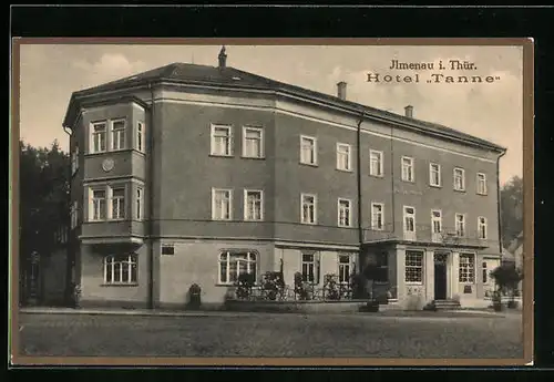 AK Ilmenau /Th., Hotel Tanne (Gebäude)