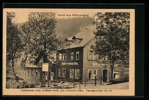 AK Stützerbach, Gasthaus zum weissen Ross - Gebäude