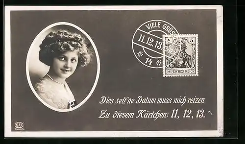 AK Dies selt`ne Datum muss mich reizen..., Frauenportrait, 11. 12. 13.