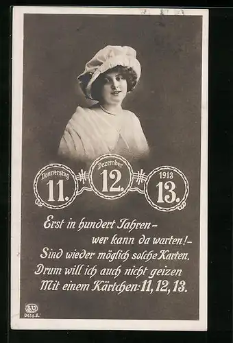 AK Kurioses Datum 11.12.1913, Hübsche Frau mit Hut
