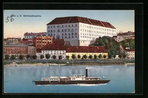 AK Linz a. D., Dampfer auf der Donau vor der Schlosskaserne