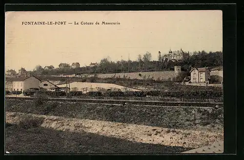 AK Fontaine-le-Port, Le Coteau de Massouris