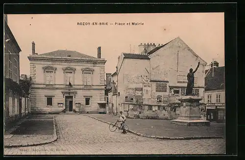 AK Rozoy-en-Brie, Place et Mairie