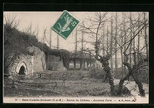 AK Brie-Comte-Robert, Ruines du Chateau, Ancienne Porte