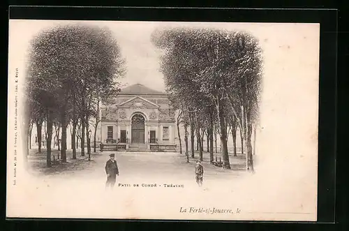 AK La Ferté-sous-Jouarre, Patis de Condé, Théatre
