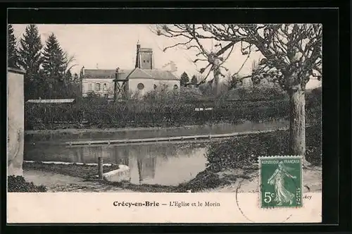 AK Crécy-en-Brie, L'Eglise et le Morin