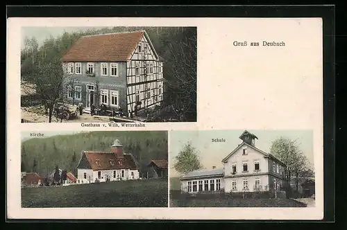 AK Deubach, Gasthaus von W. Wetterhahn, Schule