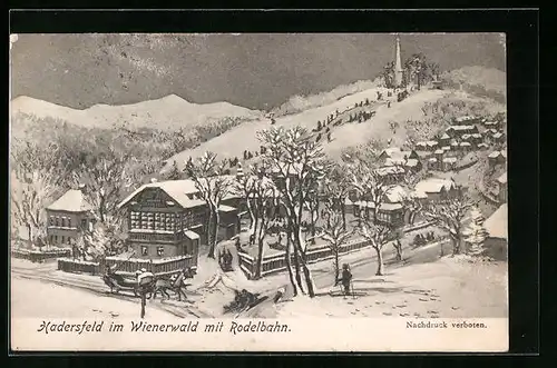 Künstler-AK Hadersfeld /Wienerwald, Ortsansicht mit Rodelbahn