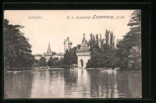 AK Laxenburg, Ueberfuhr und Lustschloss