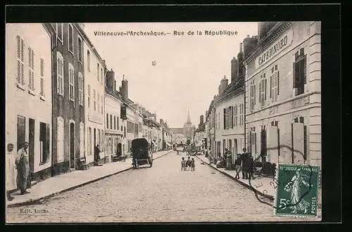 AK Villeneuve-l'Archeveque, Rue de la République