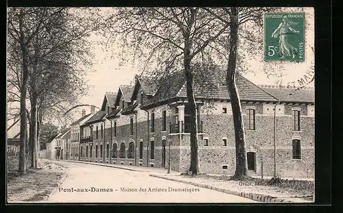 AK Pont-aux-Dames, Maison des Artistes Dramatiques