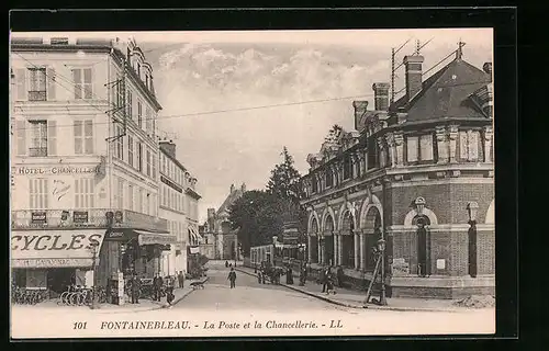 AK Fontainebleau, La Poste et la Chancellerie