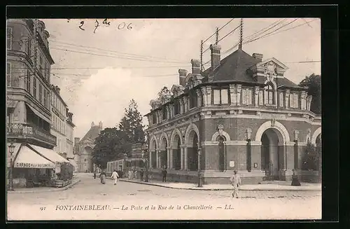 AK Fontainebleau, La Poste et la Rue de la Chancellerie