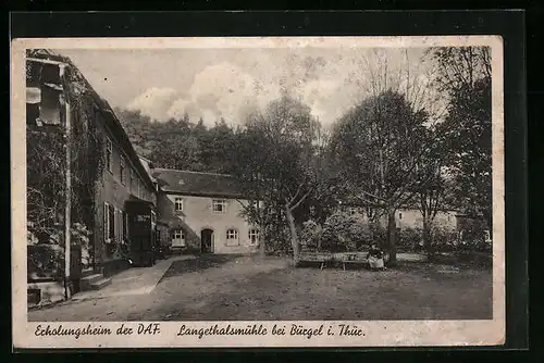 AK Langethalsmühle bei Bürgel /Th., Erholungsheim der DAF Fritz Sauckel-Heim