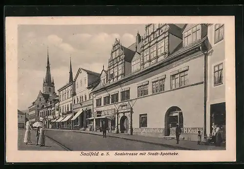 AK Saalfeld a. S., Saalstrasse mit Stadt-Apotheke