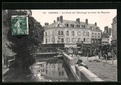 AK Gisors, Le Pont de l`Horloge un jour de Marche