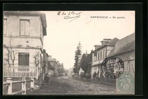 AK Amfreville, Un quartier