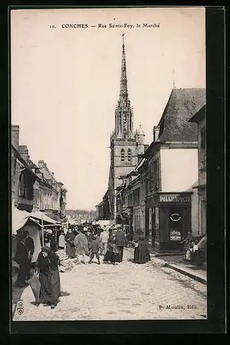 AK Conches, Rue Sainte-Foy, le Marché