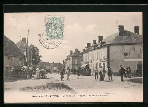 AK Neuvy-Sautour, Route de Troyes, les quatre rues