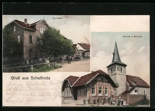 AK Schellroda, Kurhaus, Kirche und Schule