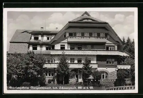 AK Menzenschwand am Feldberg /Bad. Schwarzwald, Erholungsheim Menzenschwand