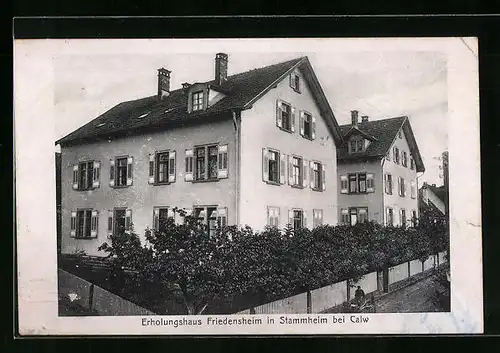 AK Stammheim /Kr. Calw, Erholungshaus Friedensheim