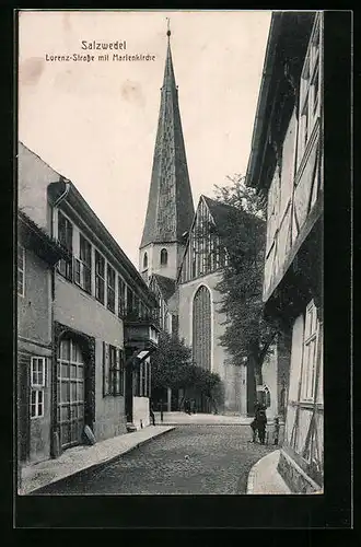 AK Salzwedel, Lorenz-Strasse mit Marienkirche
