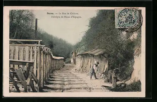 AK Sens, La Rue de Chievre, Fabrique de Blanc d'Espagen