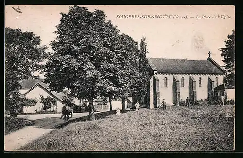 AK Sougeres-sur-Sinotte, La Place de l'Eglise