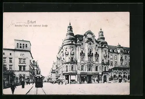 AK Erfurt, Bahnhofplatz mit Bahnhofstrasse, Strassenbahn zum Bruhlerwall