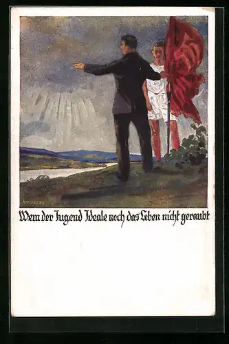Künstler-AK Otto Amtsberg: Wenn der Jugend Ideale noch das Leben nicht geraubt