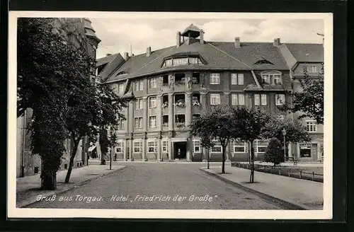 AK Torgau, Hotel Friedrich der Grosse