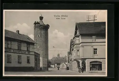 AK Vacha /Rhön, Alter Turm am Hotel Weimarischer Hof