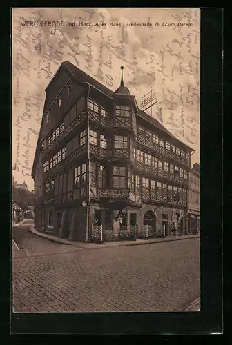 AK Wernigerode / Harz, Altes Haus, Breitestrasse 78, Hotel zum Bären