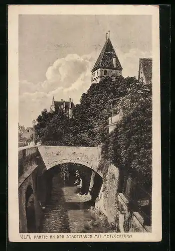 AK Ulm, Partie an der Stadtmauer mit Metzgerturm