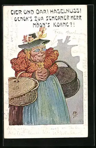 Künstler-AK Eier ond Oar! Haselnuss!, Genga's zua scheaner Herr mögn's koane?!, Marktverkäuferin reibt sich die Hände