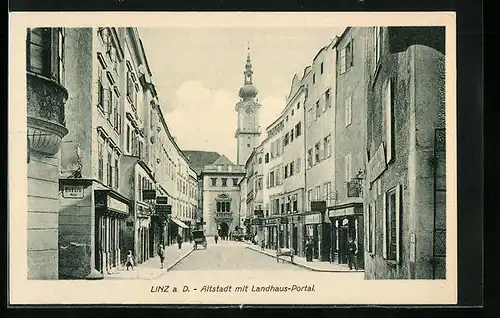 AK Linz a. D., Altstadt mit Landhaus-Portal