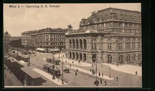 AK Wien I., Opernring K. K. Hofoper, Strassenbahnen auf der Strasse