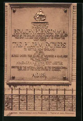 AK Rev. John Robinson M. A., the Pilgrim Fathers, Gedenktafel