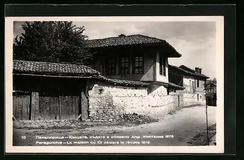 AK Panagurichte, La maison ou fut declare la revolte 1876