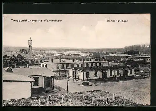 AK Warthelager, das Barackenlager auf dem Truppenübungsplatz