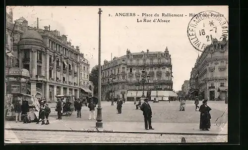 AK Angers, Place du Ralliement, Hôtel des Postes, La Rue d`Alsace